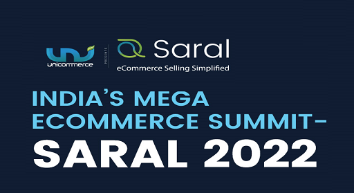 Know it All about India’s Mega E-Commerce Summit – Saral 2022